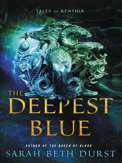 Title details for The Deepest Blue by Sarah Beth Durst - Wait list